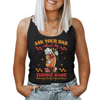 Ask Your Dad About My Throat Game Daddy Special Sauce Women Women Tank Top - Monsterry