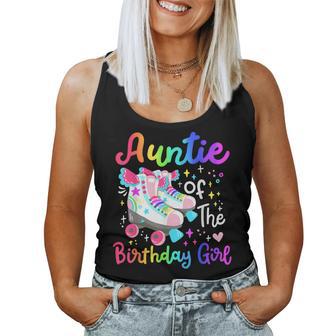 Auntie Of The Birthday Girl Skater Roller Skate Family Party Women Tank Top - Thegiftio UK