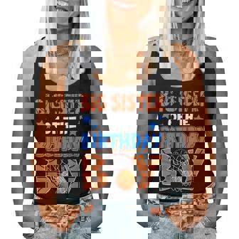 Basketball Big Sister Of The Birthday Boy Family Matching Women Tank Top | Seseable CA