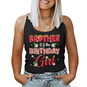 Brother Of The Birthday Girl Strawberry Berry Sweet One Two Women Tank Top - Thegiftio UK
