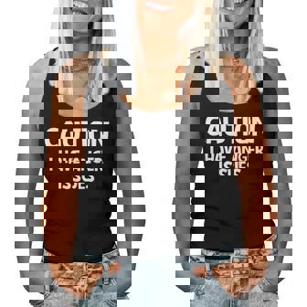 Caution I Have Anger Issues Jokes Sarcastic Women Tank Top - Monsterry