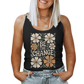 Be The Change Motivational Quote Floral Boho Women Tank Top - Thegiftio