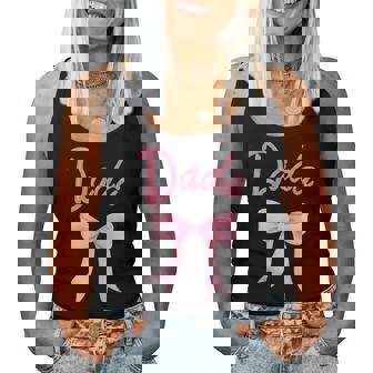 Dada Of The Birthday Girl Pink Coquette Bow Family Matching Women Tank Top | Seseable FR