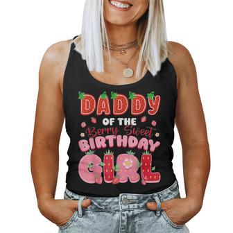 Daddy Of The Berry Sweet Birthday Girl Strawberry Lover Women Tank Top - Thegiftio UK