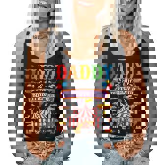 Daddy Of The Birthday For Girl Circus Carnival Family Party Women Tank Top | Mazezy