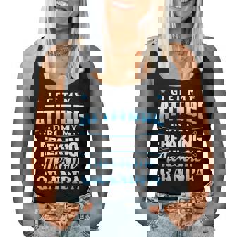 I Get My Attitude From My Freaking Awesome Grandpa Women Tank Top | Seseable UK