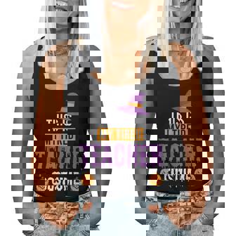 Halloween Teachers This Is My Tired Teacher Costume Women Tank Top | Mazezy