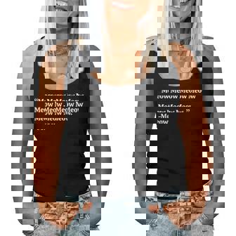 Meow Quotes By Meow Cat Mom And Dad Meow Meow Women Tank Top | Mazezy