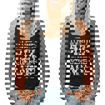 Gag For Adults Sarcastic Women Tank Top - Monsterry