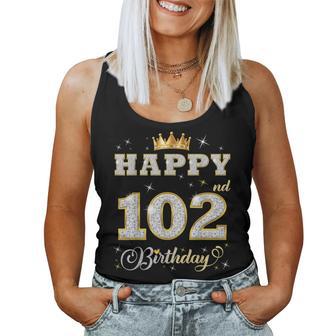 Happy 102Nd Birthday 102 Years Old Birthday Party Women Tank Top - Seseable