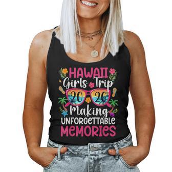 Hawaii Girls Trip 2026 Making Memories Hawaii Vacation Women Tank Top - Thegiftio