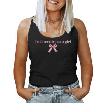I'm Literally Just A Girl Pink Coquette Bow Ribbon Women Women Tank Top | Seseable UK