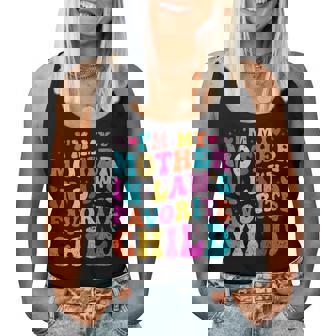 I'm My Mother In Law's Favorite Child Groovy Women Women Tank Top | Mazezy