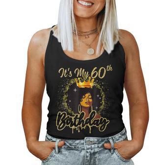 It's My 60Th Birthday Queen 60 Years Old Crown Gold Women Women Tank Top - Thegiftio UK