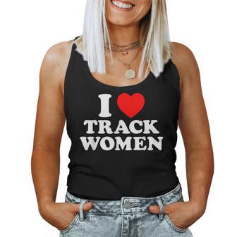 I Love Track I Heart Track Athletic Running Sprinting Women Tank Top | Mazezy