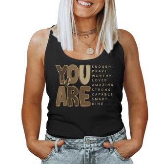 You Are Motivational Melanin Black History Black Girl Magic Women Tank Top - Monsterry
