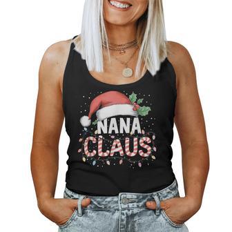 Nana Claus Santa Christmas Matching Grandmother Family Women Tank Top - Thegiftio