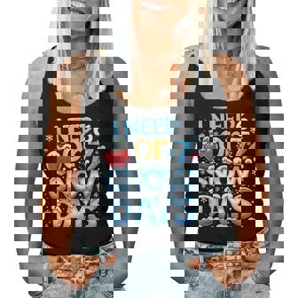 I Need 6 7 Snow Days 67 Teacher Winter School Women Tank Top | Seseable FR