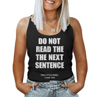 Do Not Read The Next Sentence Sarcastic Offensive Small Black Women Tank Top - Thegiftio UK