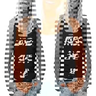 Nunca Te Rindas Con Mensaje Positivo Para Gimnasio Regalo De Motivación Para Hombres Y Es Camiseta sin mangas para mujer - Regaloses