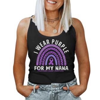Pancreatic Cancer I Wear Purple For My Nana Family Support Women Tank Top - Thegiftio UK