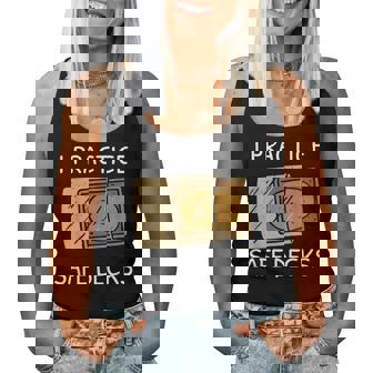 I Practice Safe Deckss Saying Quote Women Women Tank Top | Mazezy