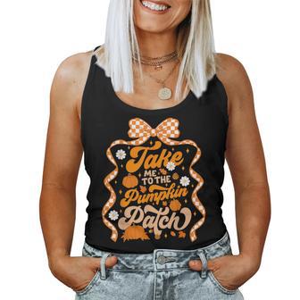 Take Me To The Pumpkin Patch Thanksgiving Autumn Fall Y'all Women Tank Top - Monsterry