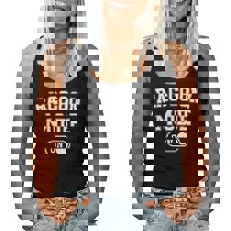 Raccoon Mode On Costume Trash Panda Animal Lover Women Tank Top | Mazezy