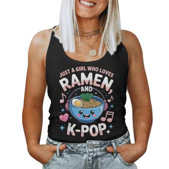 Ramen Kpop Just A Girl Who Loves Ramen And K-Pop K Pop Girl Women Tank Top | Seseable UK