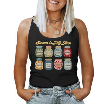 Steam Is My Jam Steam Teacher Science Teacher Tech Teacher Women Tank Top - Monsterry