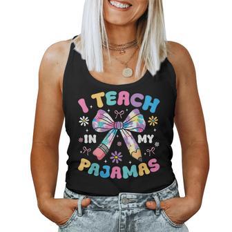 I Teach In My Pajamas Quote For Teacher Homeschool Women Tank Top - Thegiftio UK