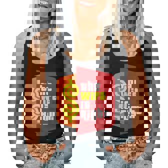 The Wife Is Right Husband Sarcastic Saying Humor Joke Women Tank Top | Mazezy