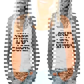 Awesome Like My Daughter Regalos Divertidos Para El Día Del Padre Camiseta sin mangas para mujer - Regaloses