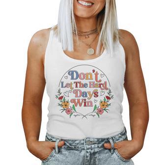 Don't Let The Hard Day Win Mental Health Awareness Floral Women Tank Top - Thegiftio UK