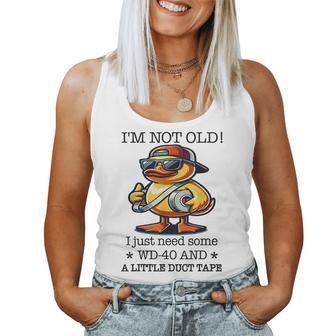 Duck I’M Not Old Wd-40 I Just Need Some A Little Duct Tape Women Tank Top | Seseable UK