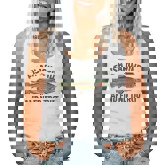 Fish Around And Find Trout Fishing Fishermen Womens Women Tank Top - Thegiftio