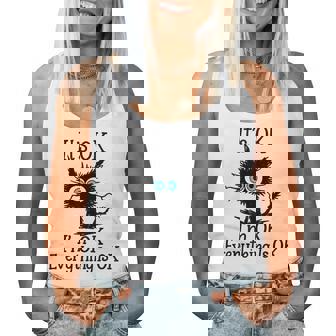 Fun Its Ok Im Ok Everything Is Ok Sarcastic Black Cat Quote Women Tank Top - Monsterry