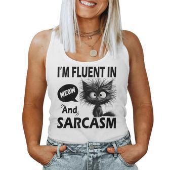 Cat Meow Sarcasm Im Fluent In Meow And Sarcasm Women Women Tank Top - Monsterry