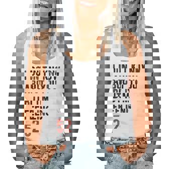 I'm Feeling 52 Year Old 52Nd Birthday Men Women Women Tank Top | Mazezy