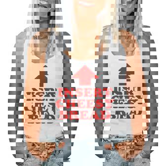 Insert Cheesy Bread Meme Women Women Tank Top | Seseable CA