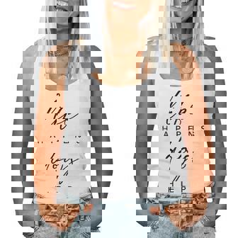 Life Happens Dogs Help Pet Animal Lovers Dog Owners Women Tank Top - Monsterry