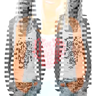 I Love You To The Library And Back Librarian Teacher Women Tank Top | Mazezy