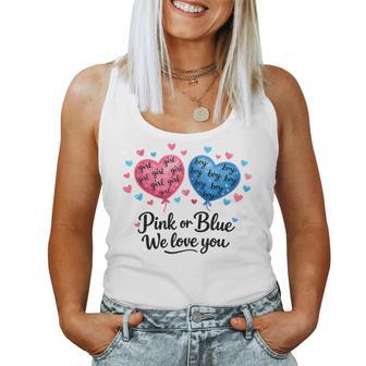 Pink Or Blue Boy Or Girl We Love You Gender Reveal Women Tank Top - Monsterry