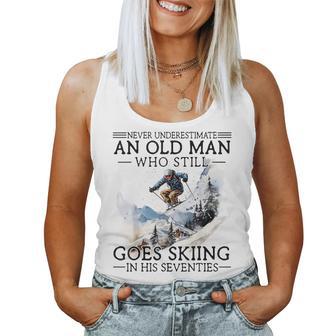 Never Underestimate Old Man Who Goes Skiing In His Seventies Women Tank Top - Monsterry