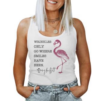 Wrinkles Only Go Where Smiles Have Been Flamingo Women Women Tank Top - Thegiftio UK