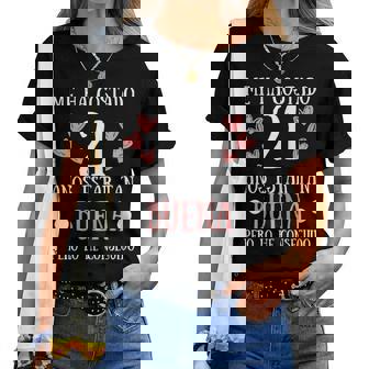 21 Años Divertido Regalo Cumpleaños Buena Camiseta de mujer - Regaloses