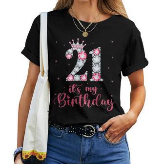 21 It's My Birthday 21 Years Old 21St Birthday Girl Lady Women T-shirt | Mazezy