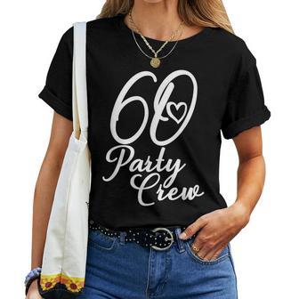 60 Party Crew Matching Group 60Th Birthday Women T-shirt - Thegiftio UK