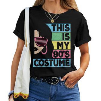 This Is My 90'S Costume 1990S 90S Outfit Disco Party Women T-shirt - Thegiftio UK