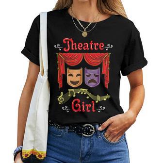 Theatre Girl Actriz Amante Del Teatro Camiseta de mujer - Regaloses